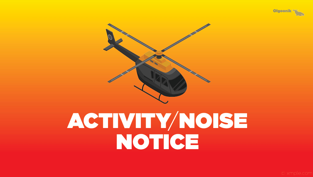 Activity and Noise Notice